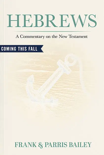 Hebrews - Pastor Frank Bailey